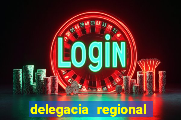 delegacia regional do trabalho